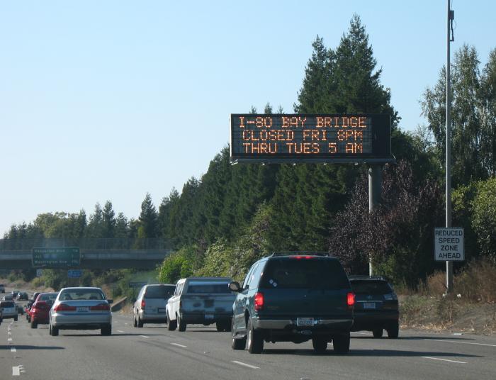 Variable message sign for the Labor Day 2007 closure of the San Francisco Bay Bridge